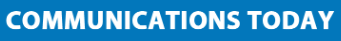 COMMUNICATIONS TODAY -logo