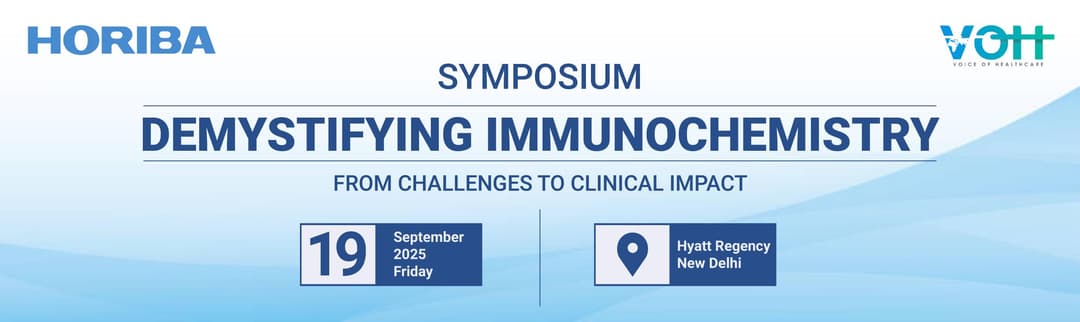 HORIBA India and Voice of Healthcare Host Symposium on Demystifying Immunochemistry